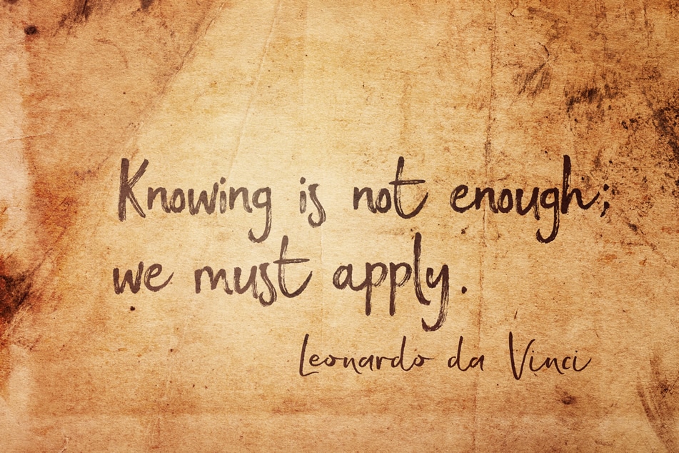 Quote saying that knowing how to design a website is not enough, we must apply our knowledge.